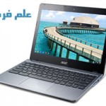 ChromeBook C720 ایسر با پردازنده هزول Haswell