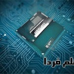 معماری Haswell هزول چیست ، مشخصات پردازنده های Haswell